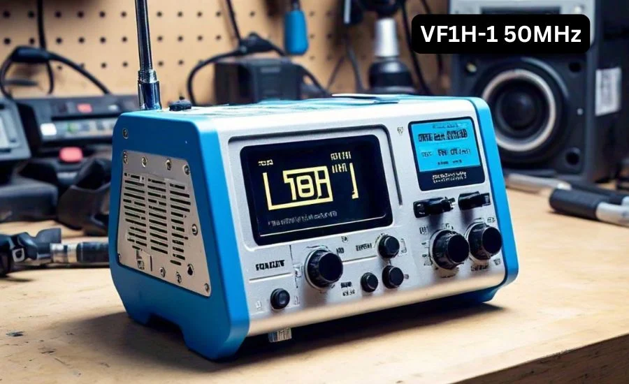 The VF1H-1 50MHz