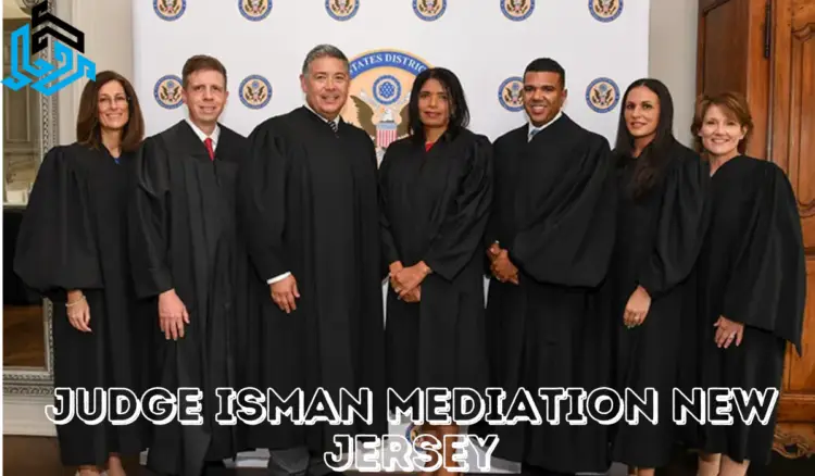 Judge Isman Mediation New Jersey