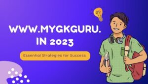 www.mygkguru.in 2023: Your One-Stop Solution for Gujarat Board Exam